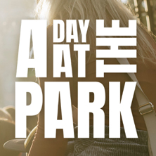 A DAY AT THE PARK