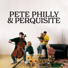 Pete Philly & Perquisite
