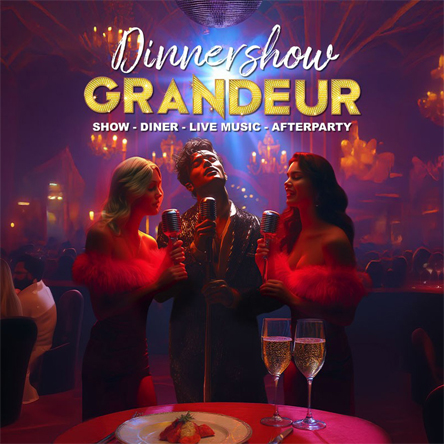 Dinnershow Grandeur