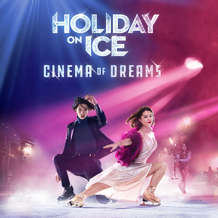 Holiday on Ice - CINEMA OF DREAMS
