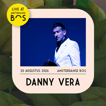 DANNY VERA - Live At Amsterdamse Bos