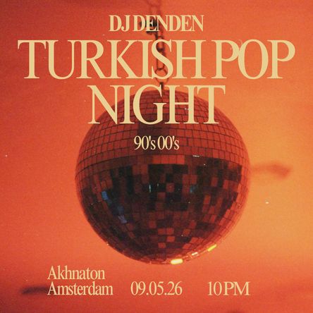 DJ Denden - Turkish Pop Night Amsterdam