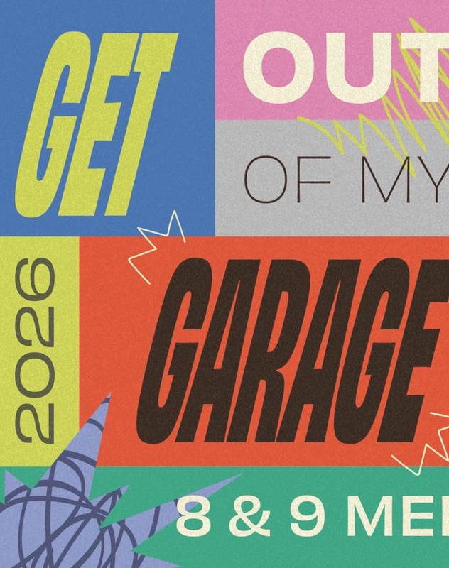 Get Out of My Garage 2026
