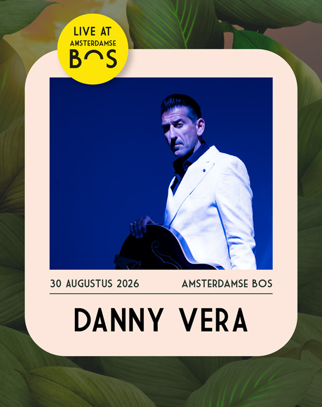 DANNY VERA - Live At Amsterdamse Bos