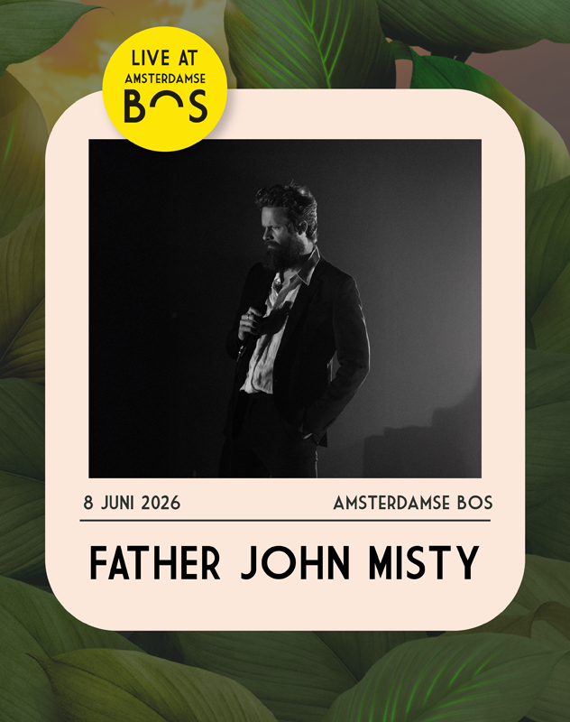 FATHER JOHN MISTY - Live At Amsterdamse Bos