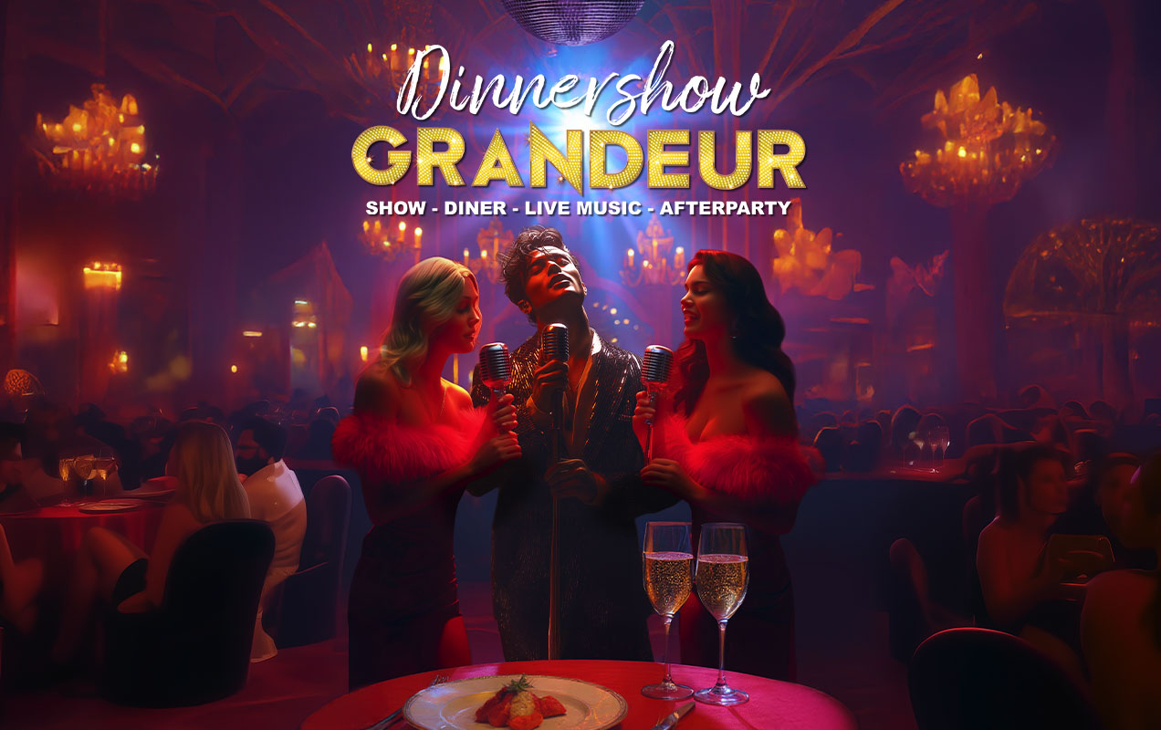 Dinnershow Grandeur